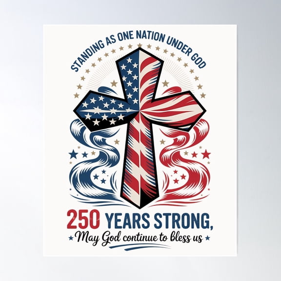 American Flag 250 Years Strong Pride Design Unframed Paper Poster 8x10in