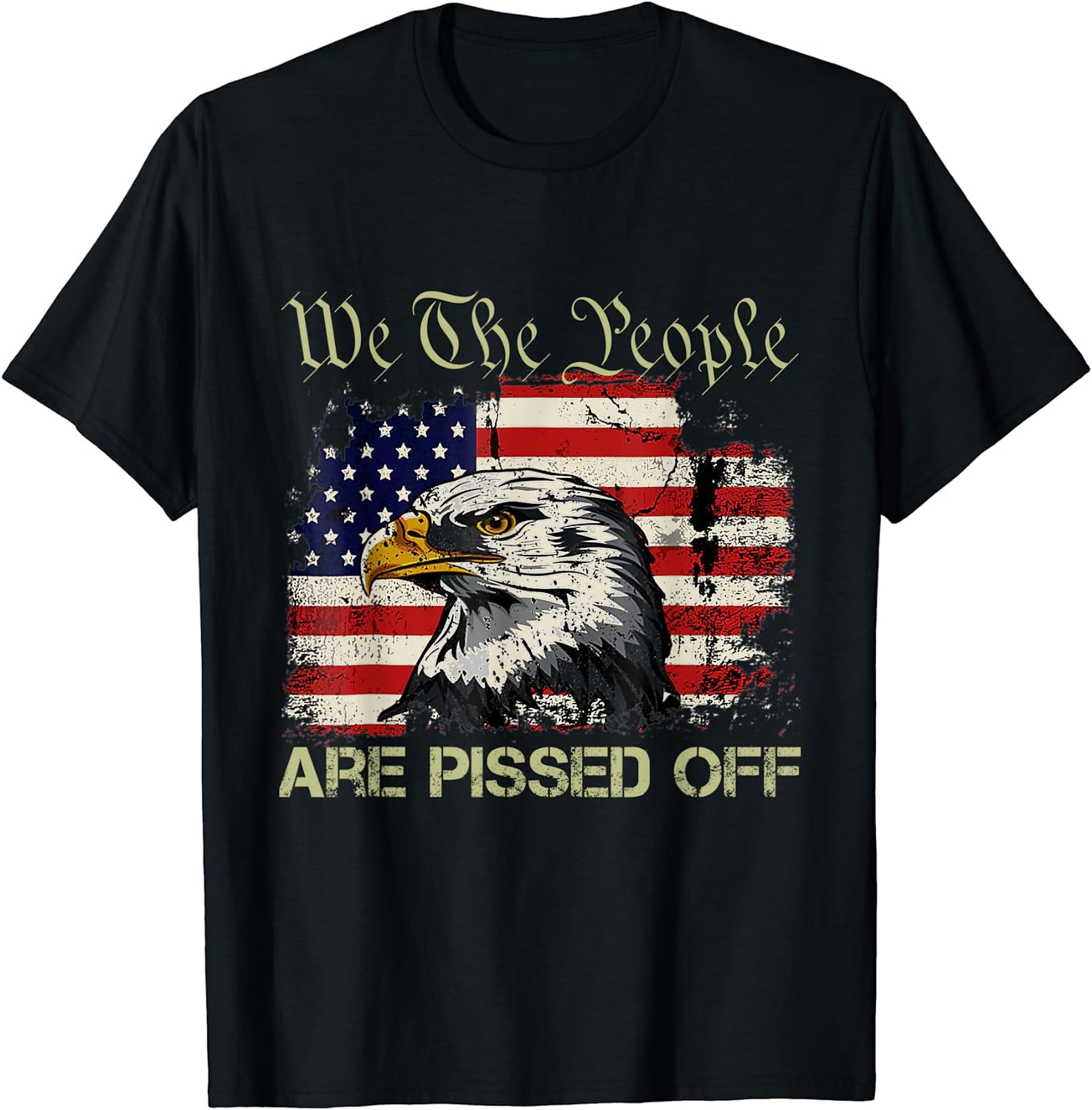 American Flag Bald Eagle We The People Are Pissed Off T-Shirt T-shirts ...