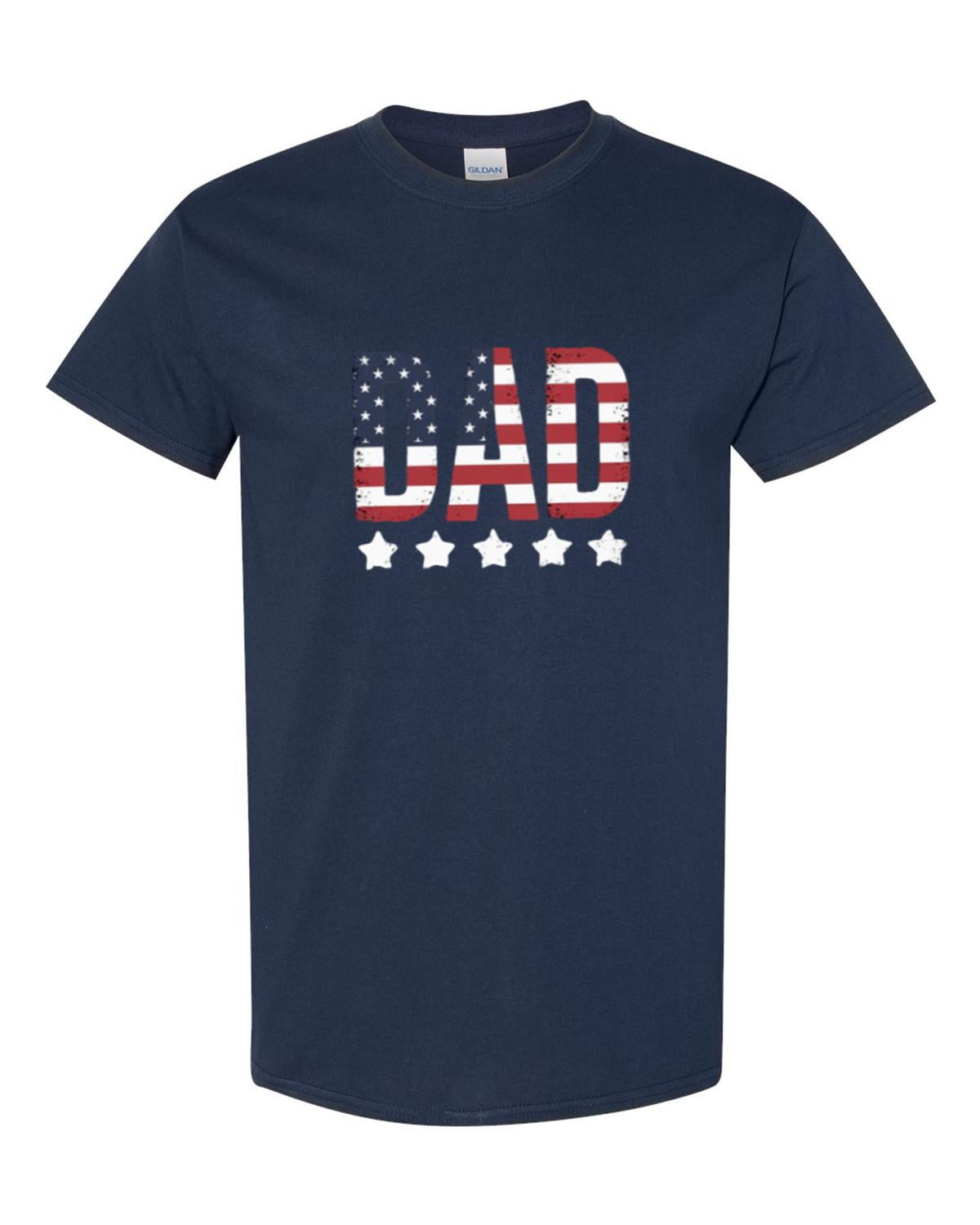 American Flag DAD Patriotic Father’s Day Style T-Shirt, for men & women ...