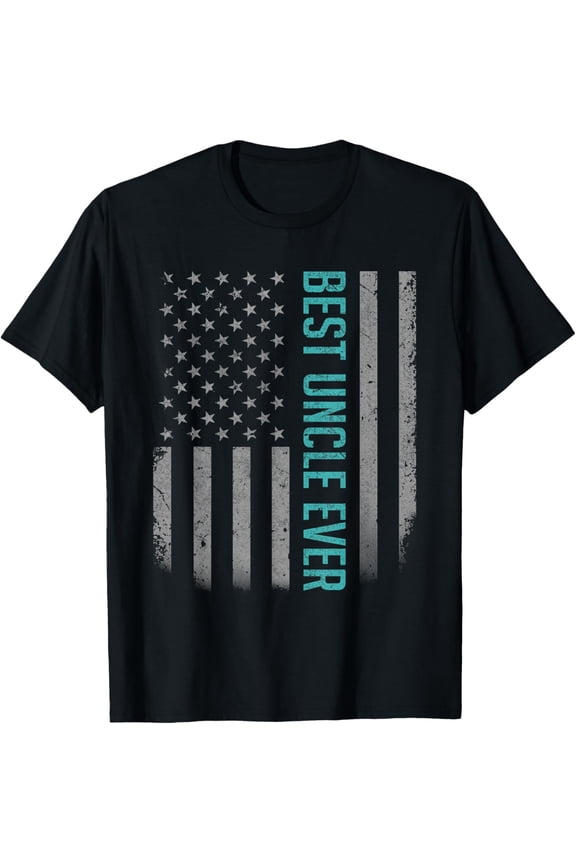 American Flag Dad Shirt Gift For Fathers day Best Uncle Ever T-Shirt