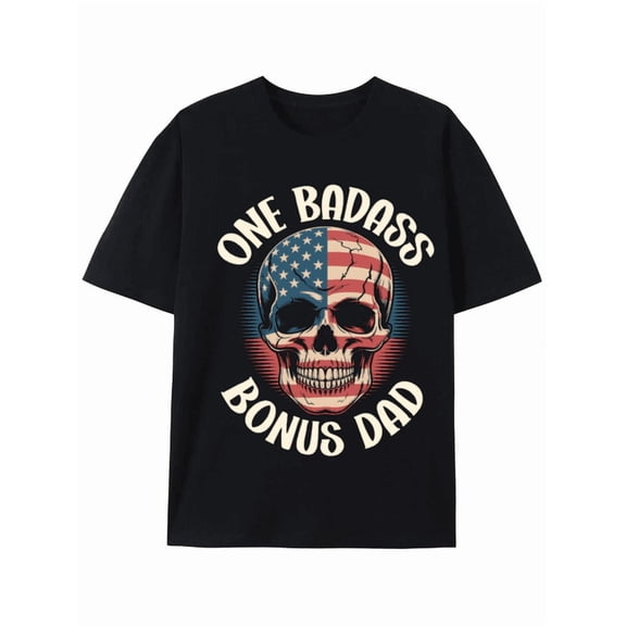 American Flag Skull One Badass Bonus Dad Graphic Tee