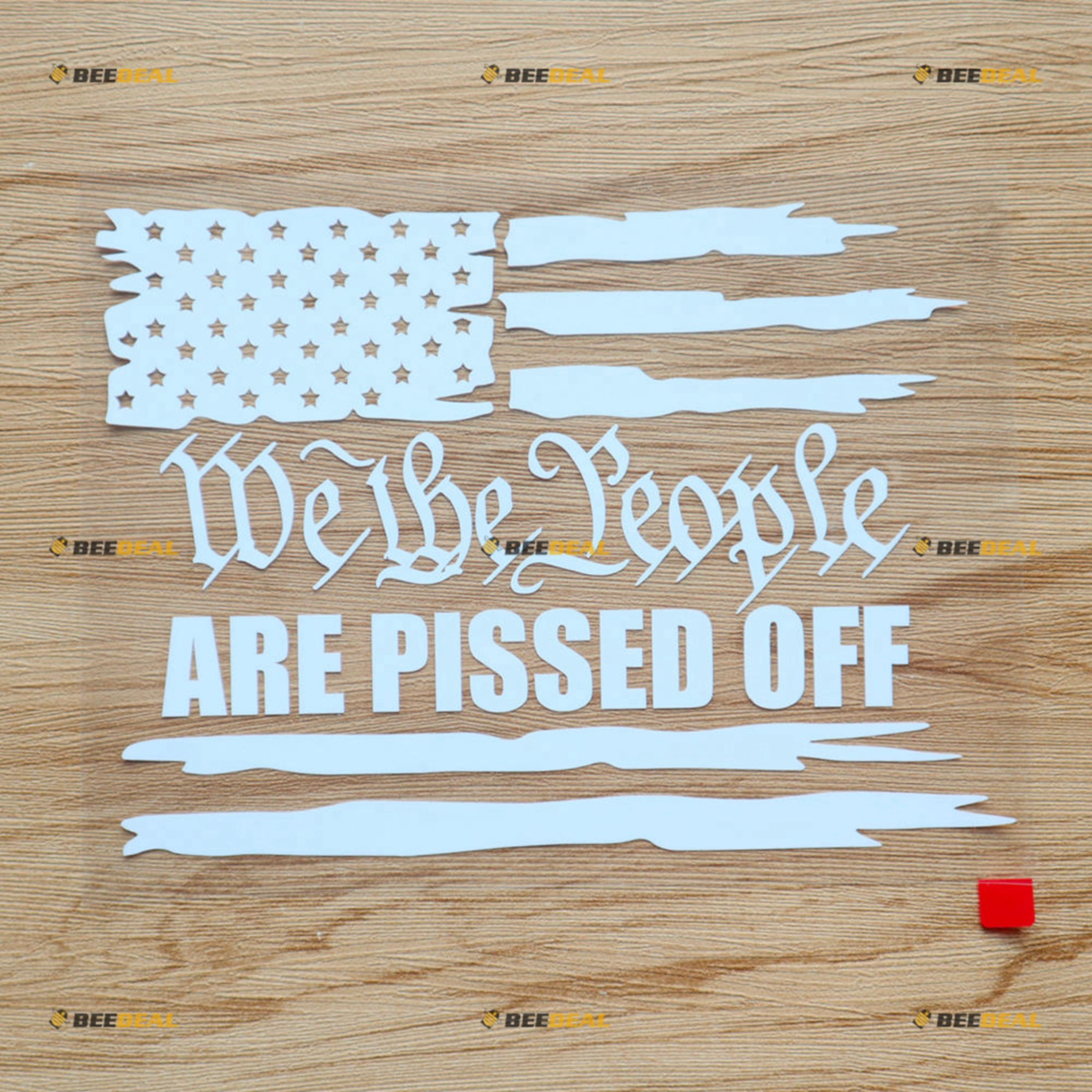 We The People Are Pissed Sticker - 6 Inch Decal For Car, Laptop, Window - Made In USA
