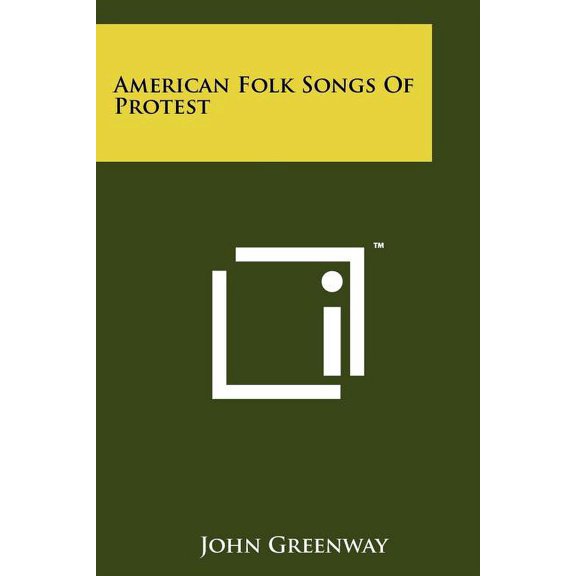 American Folk Songs Of Protest (Paperback)