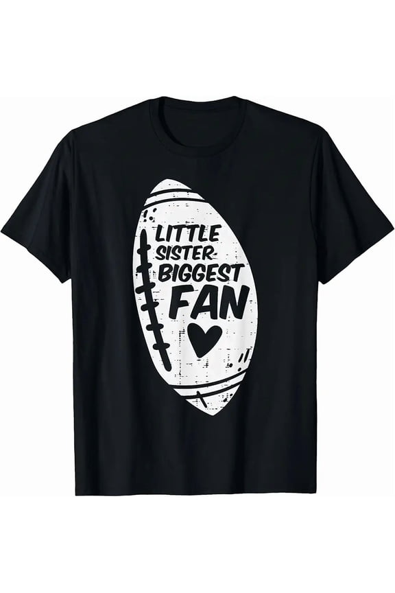 American Football Little Sister Biggest Fan Family s T-Shirt