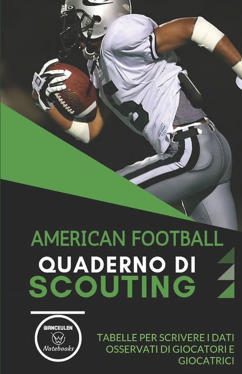 American Football. Quaderno Di Scouting Tabelle per scrivere i dati