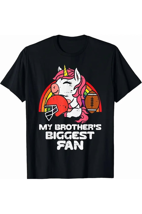 American Football Unicorn Brothers Biggest Fan Sister s T-Shirt