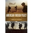 thumbnail image 1 of American Foreign Policy: Alliance Politics in a Century of War, 1914-2014, (Hardcover), 1 of 1