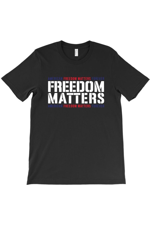 American Freedom Topics Forever - Black, Patriotic Inspirational Quote G1813 Unisex T-Shirt, Up to Size 5XL