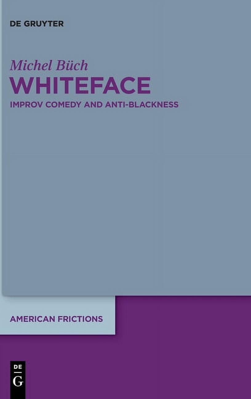 American Frictions Whiteface (Hardcover)