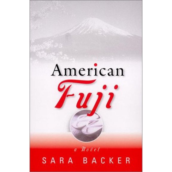 Pre-Owned American Fuji: A Novel (Hardcover) 0399146911