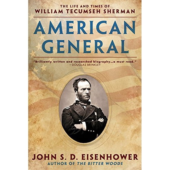 Pre-Owned American General: The Life and Times of William Tecumseh Sherman (Paperback) 0451471369 9780451471369