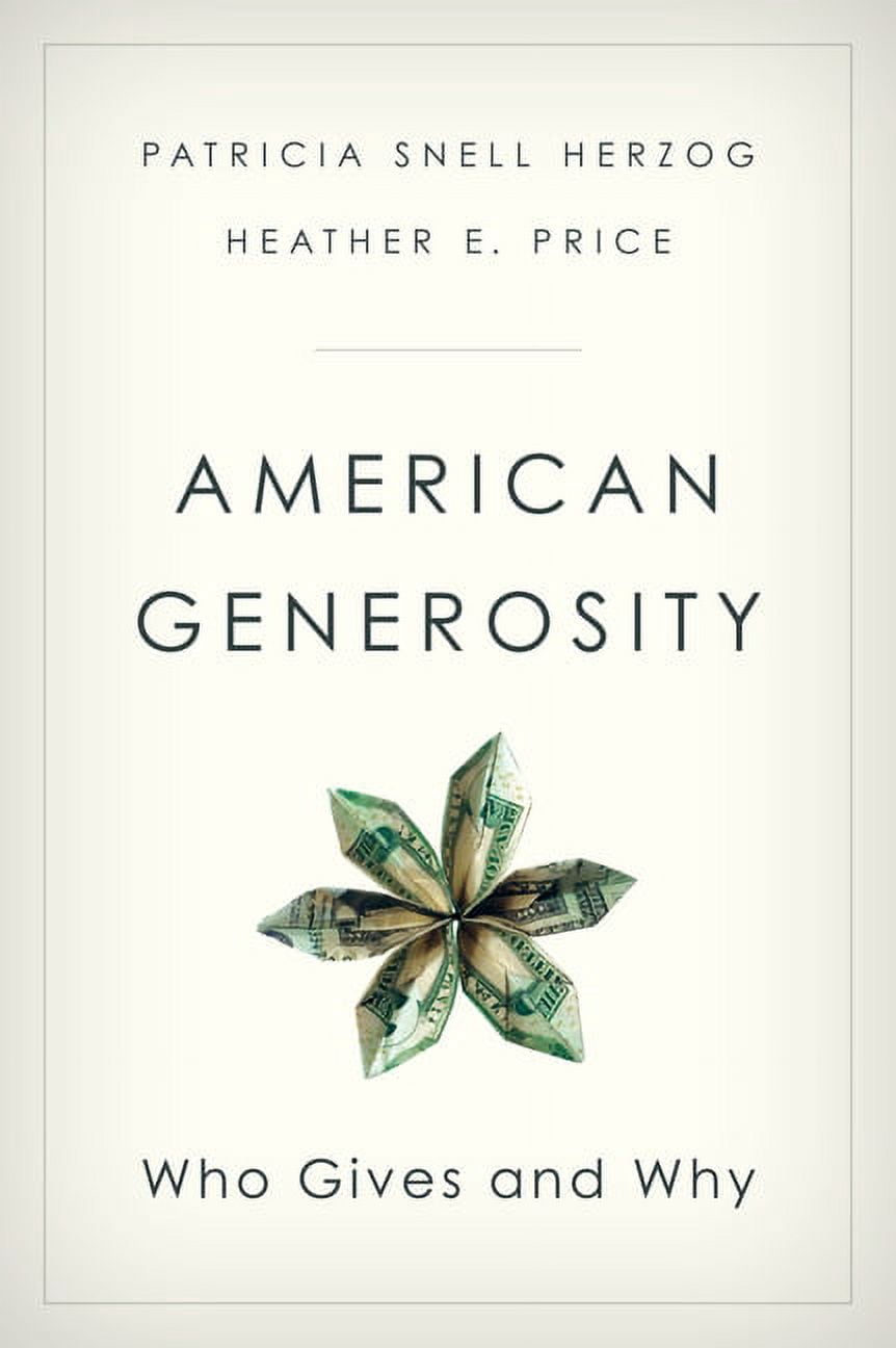 American Generosity: Who Gives and Why, (Hardcover) - Walmart.com