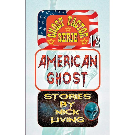 American Ghost: Ghost Factor 12, (Paperback)