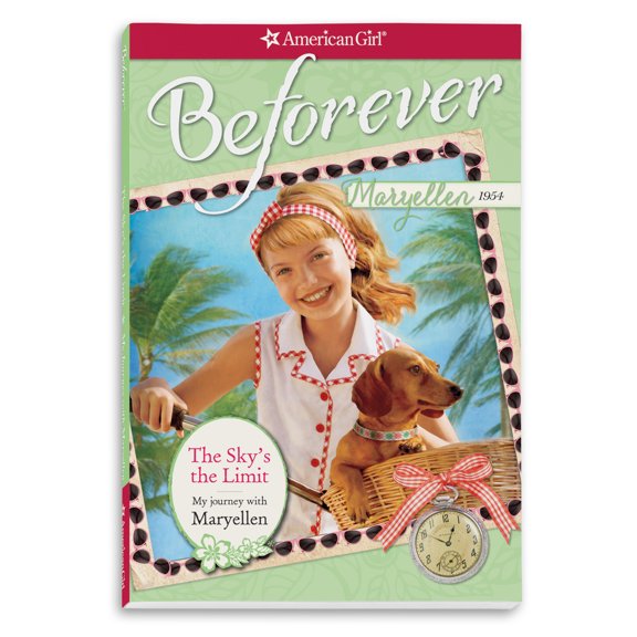 American Girl: Beforever: The Sky's the Limit (Paperback)