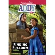 American Girlr Historical Characters Addy Finding Freedom, Paperback