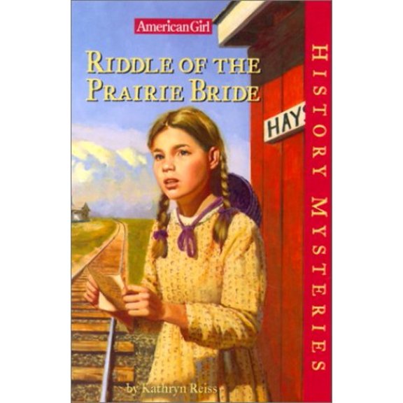 Pre-Owned Riddle of the Prairie Bride (American Girl History Mysteries) (Hardcover) 1584853093 9781584853091