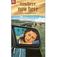 thumbnail image 1 of Pre-Owned Nowhere, Now Here (Ag Fiction (American Girl)) (Paperback) 1584851996 9781584851998, 1 of 1