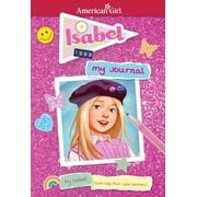 American Girlr Historical Characters Isabel My Journal, Paperback
