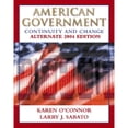 thumbnail image 1 of Pre-Owned American Government: Continuity and Change Alternate 2004 Edition w/LP.com 2.0 (Paperback) by Karen O'Connor, Larry J. Sabato, 1 of 1
