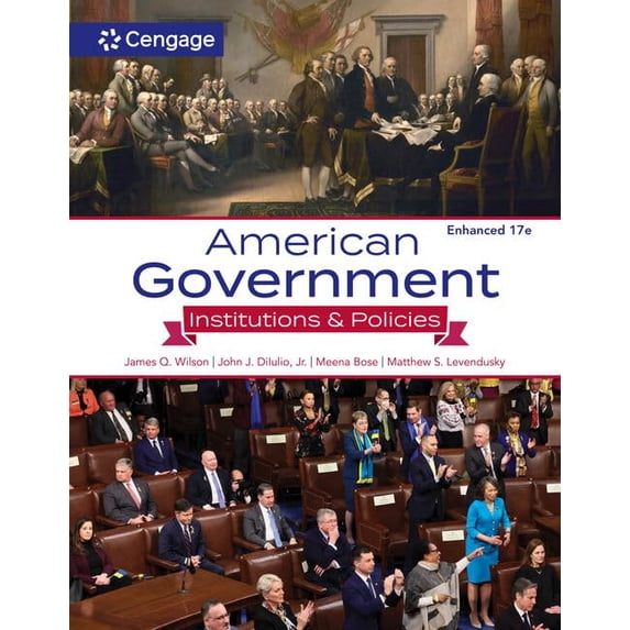 Pre-Owned American Government: Institutions and Policies, Enhanced, 9780357794722, 0357794729, Paperback, 17 edition