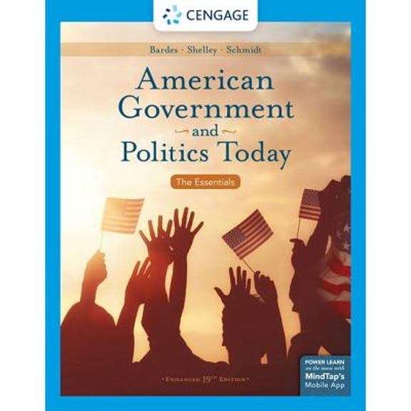 Pre-Owned American Government and Politics Today: The Essentials, Enhanced (Paperback) 1337799785 9781337799782