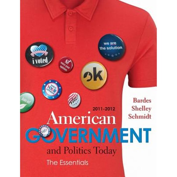 Pre-Owned American Government and Politics Today: Essentials 2011 - 2012 Edition (Paperback) 053849719X 9780538497190