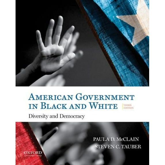 Pre-Owned American Government in Black and White: Diversity and Democracy (Paperback)