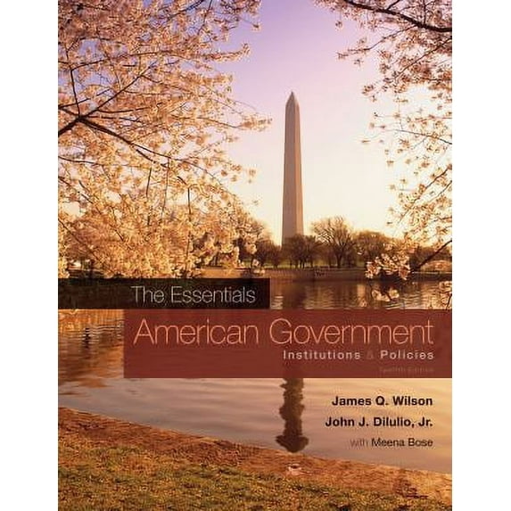 Pre-Owned American Government, the Essentials: Institutions & Policies (Paperback) 0495802824 9780495802822