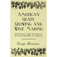 thumbnail image 1 of American Grape Growing and Wine Making - With Several Added Chapters on the Grape Industries of California (Paperback), 1 of 1