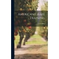 thumbnail image 1 of American Grape Training (Hardcover), 1 of 1