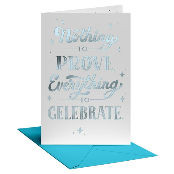 American Greetings Birthday Card for Anyone (Nothing to Prove)