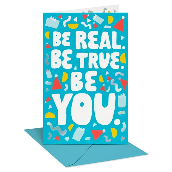 American Greetings Birthday Card for Kids (Be Real, Be True, Be You)