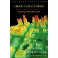 thumbnail image 1 of Pre-Owned American Ground: Unbuilding the World Trade Center (Paperback) 0865476756 9780865476752, 1 of 1