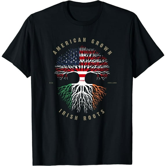American Grown Irish Roots Ireland Flag Women Men T-Shirt Black 4X-Large