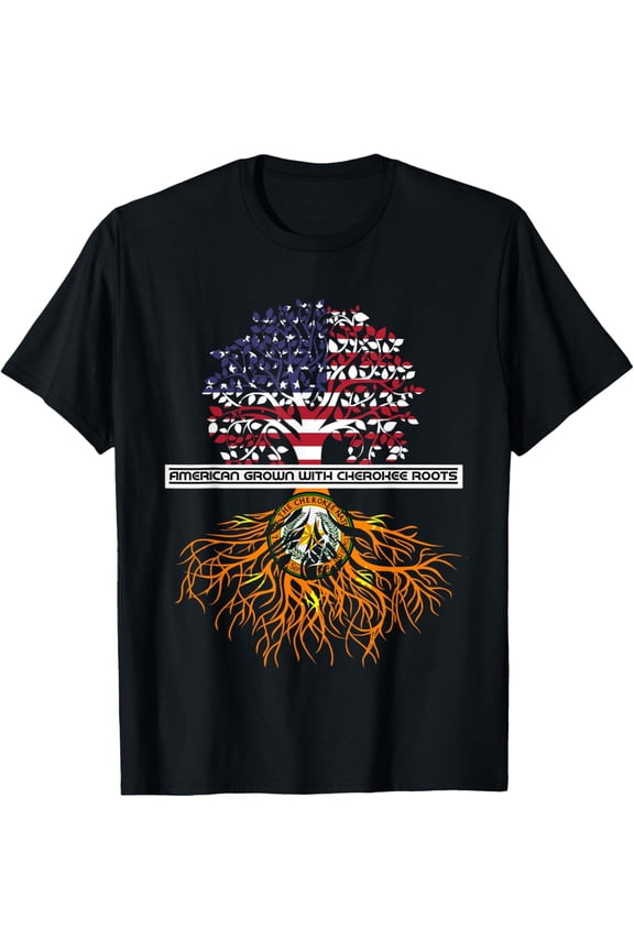 American Grown With Cherokee Roots Tribe Native American T-ShirtMen's and women's gift, black and white T-shirt, size: Extra large S-4XL