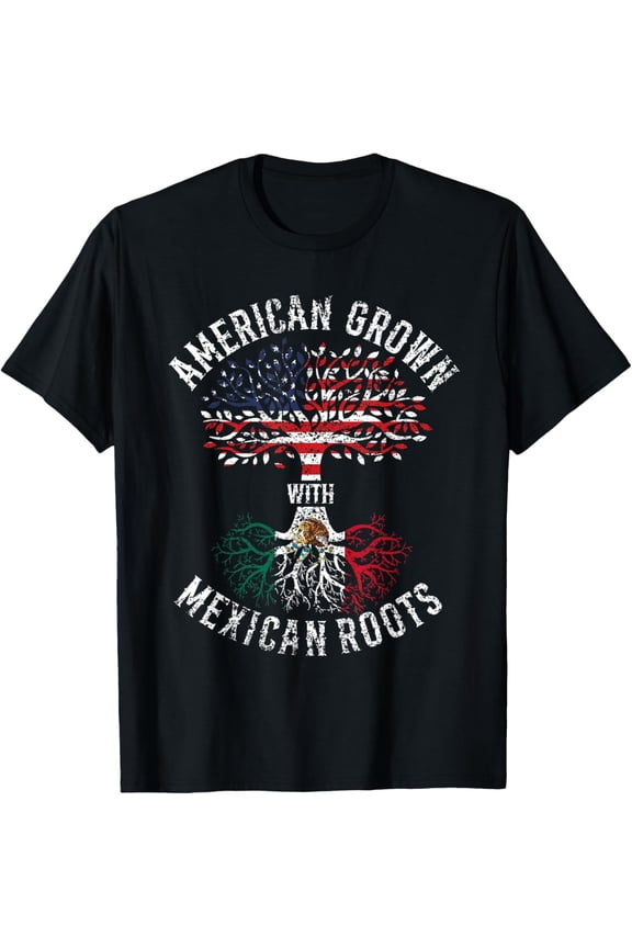 American Grown With Mexican Roots Mexico Us Mexican American T-Shirt TShirt
