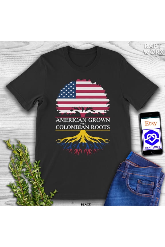American Grown with Colombian Roots T-Shirt.