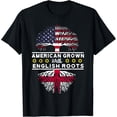 thumbnail image 1 of American Grown with English Roots - England T-Shirt mens t shirt，black，women，funny，misfits，men，journey，t-shirt, 1 of 4