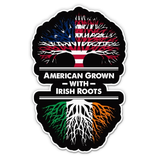 American Grown with Irish Roots - 3" Vinyl Sticker - For Car Laptop Water Bottle Phone - Waterproof Decal