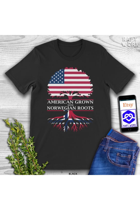American Grown with Norwegian Roots T-Shirt.