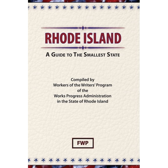 American Guide Rhode Island: A Guide To The Smallest State, Book RI, (Hardcover)