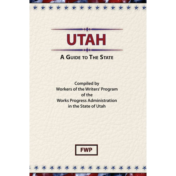 American Guide Utah: A Guide To The State, Book UTAH, (Hardcover)
