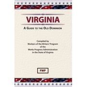 American Guide Virginia A Guide To The Old Dominion, Book VIRGI, Hardcover