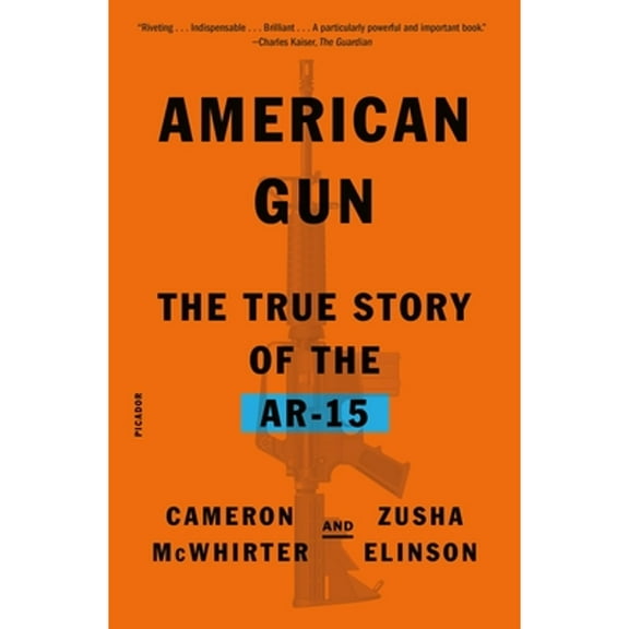 Pre-Owned American Gun : The True Story of the AR-15 (Paperback) 9781250338006