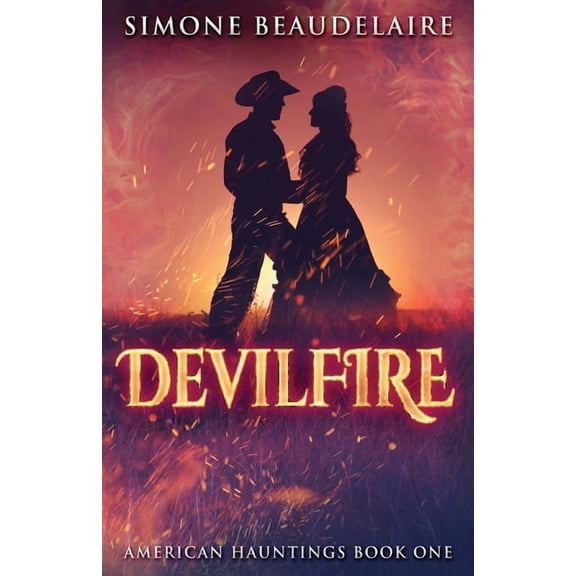 American Hauntings Devilfire, Book 1, (Paperback)