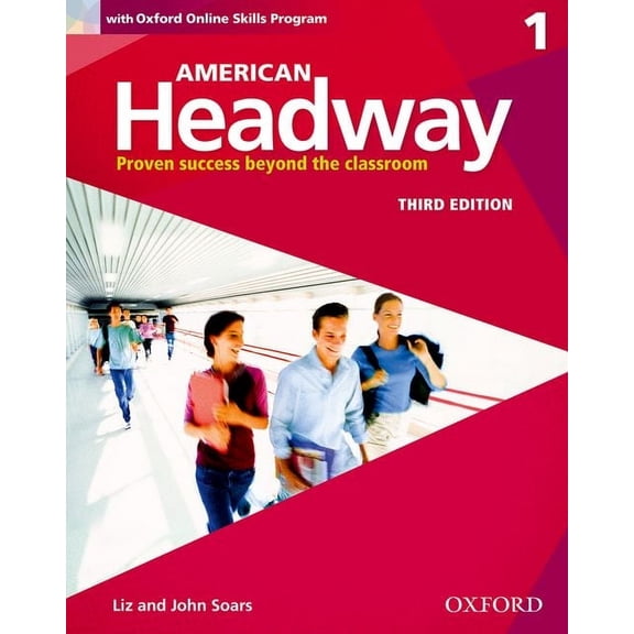 American Headway Third Edition: Level 1 Student Book: With Oxford Online Skills Practice Pack, (Paperback)