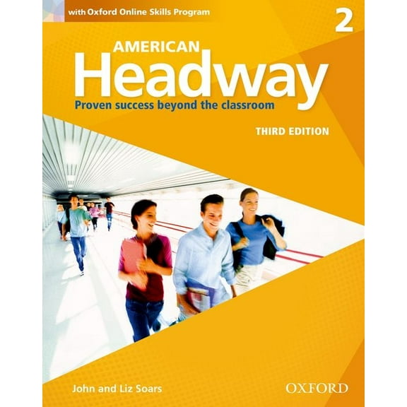 American Headway Third Edition: Level 2 Student Book: With Oxford Online Skills Practice Pack, (Paperback)