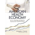 thumbnail image 1 of American Health Economy Illustrated (Paperback), 1 of 1