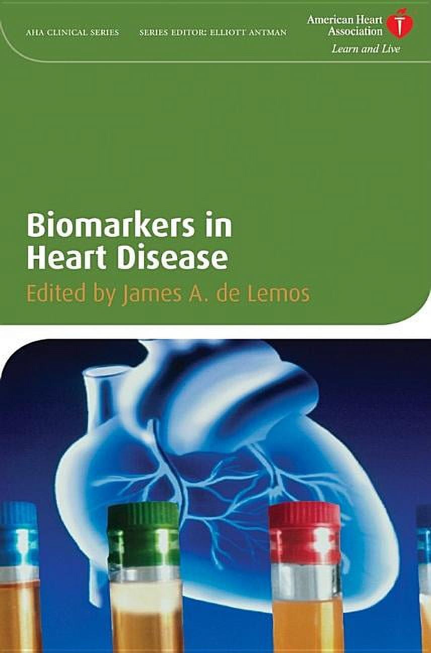 American Heart Association Clinical: Biomarkers in Heart Disease ...