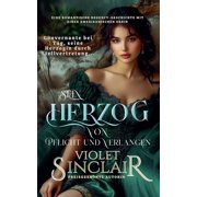 American Heiresses - German Edition Sein Herzog von Pflicht und Verlangen, Book 1, Paperback